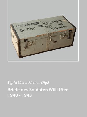 cover image of Briefe des Soldaten Willi Ufer 1940--1943